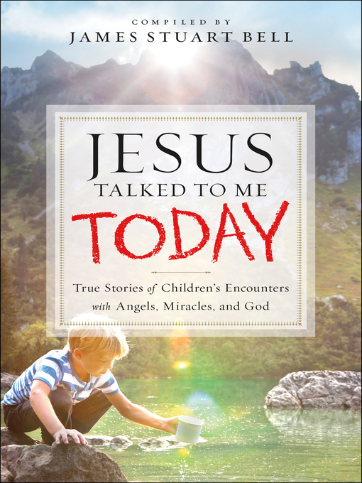 Title details for Jesus Talked to Me Today by James Stuart Bell - Available